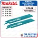 MAKITA Sabre Bi-Metal Reciprocating Recip Saw Blade For Metal 6 9 1 Pair MKAC. 