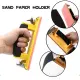 Sandpaper Holder / Handheld Sandpaper Sheet Frame. 