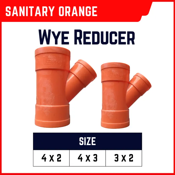 Sanitary Orange Wye Reducer Available Size (4x2", 4x3" and 3x2") PVC Fittings Sold Per Pc