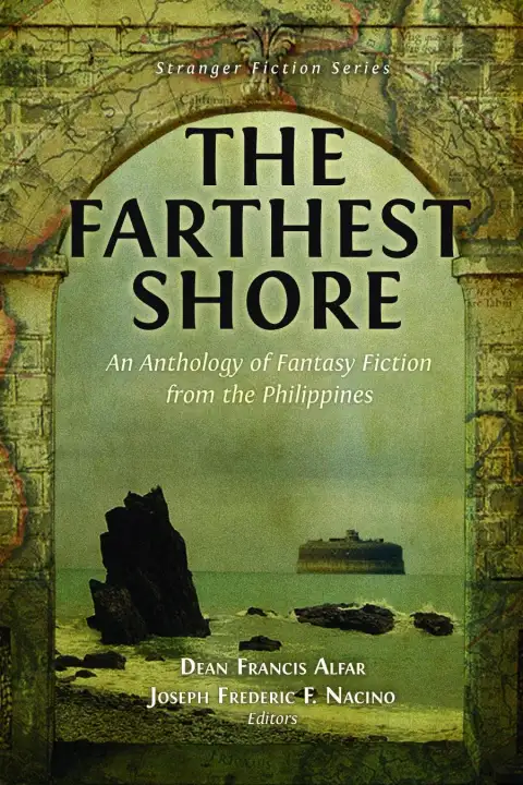 The Farthest Shore An Anthology Of Fantasy Fiction From The Philippines Lazada Ph