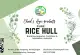 Rice Hull. 